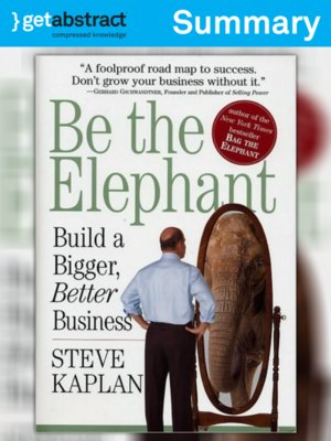 cover image of Be the Elephant (Summary)